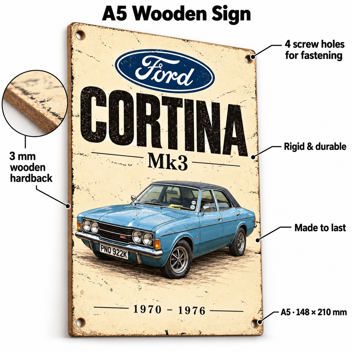 Ford Cortina Mk3 A5 wooden retro sign – 3 mm wooden hardback and four screw holes